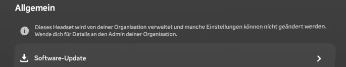 Settings, general section, with the note in German that this headset is managed by your organisation and some settings cannot be changed.